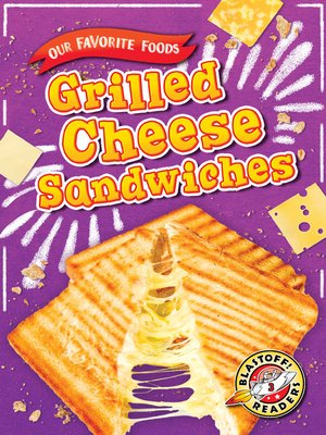 cover image of Grilled Cheese Sandwiches
